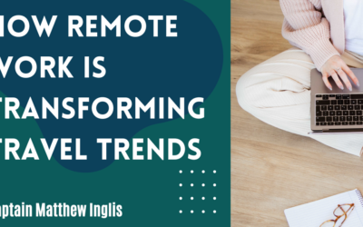 How Remote Work is Transforming Travel Trends